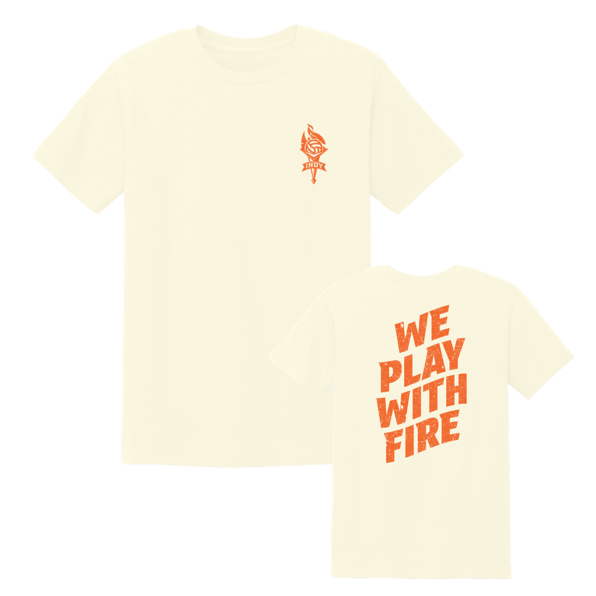 We Play With Fire T-Shirt