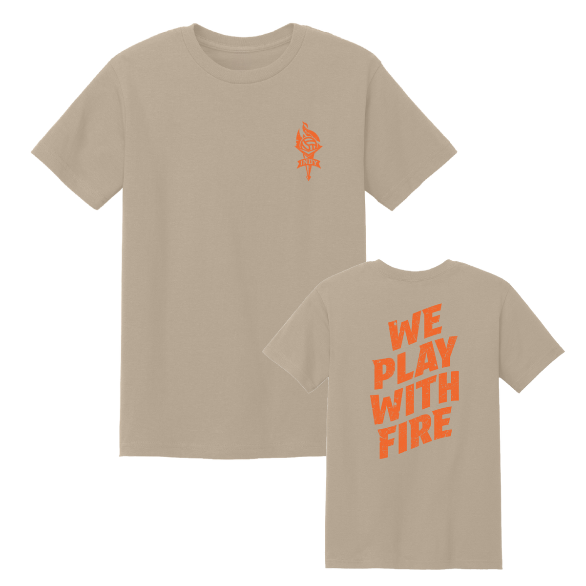We Play With Fire T-Shirt